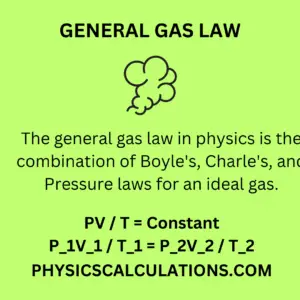 GENERAL GAS LAW IN PHYSICS