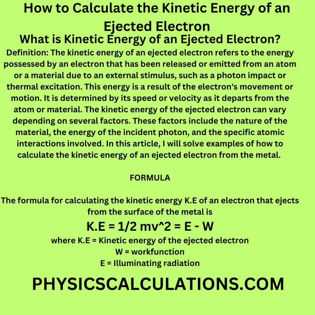 How to Calculate the Kinetic Energy of an Ejected Electron