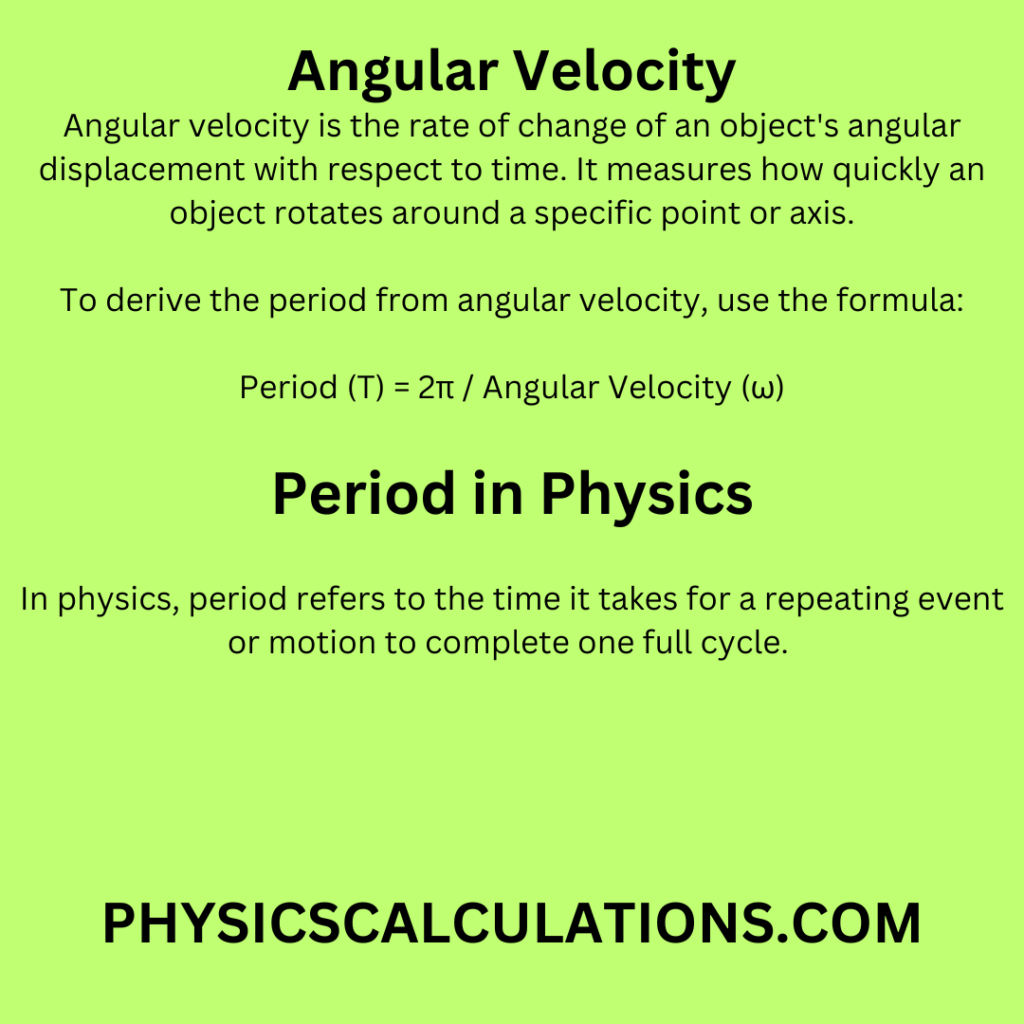 How to Derive Period From Angular Velocity