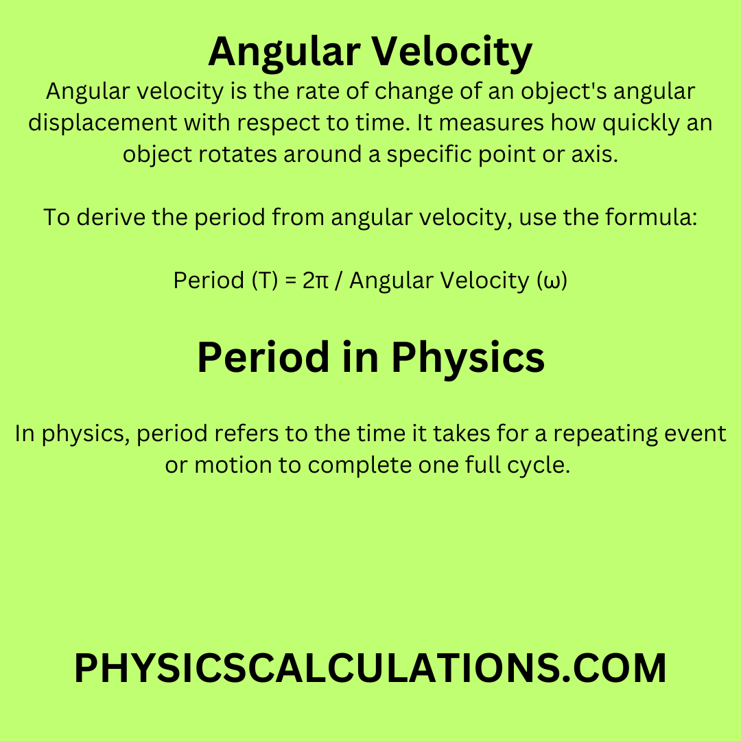 How to Derive Period From Angular Velocity