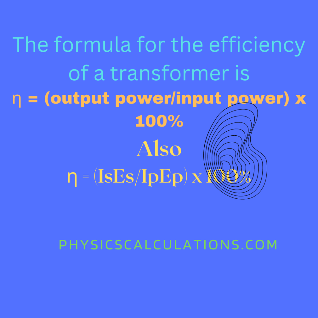 How to calculate the efficiency of a transformer