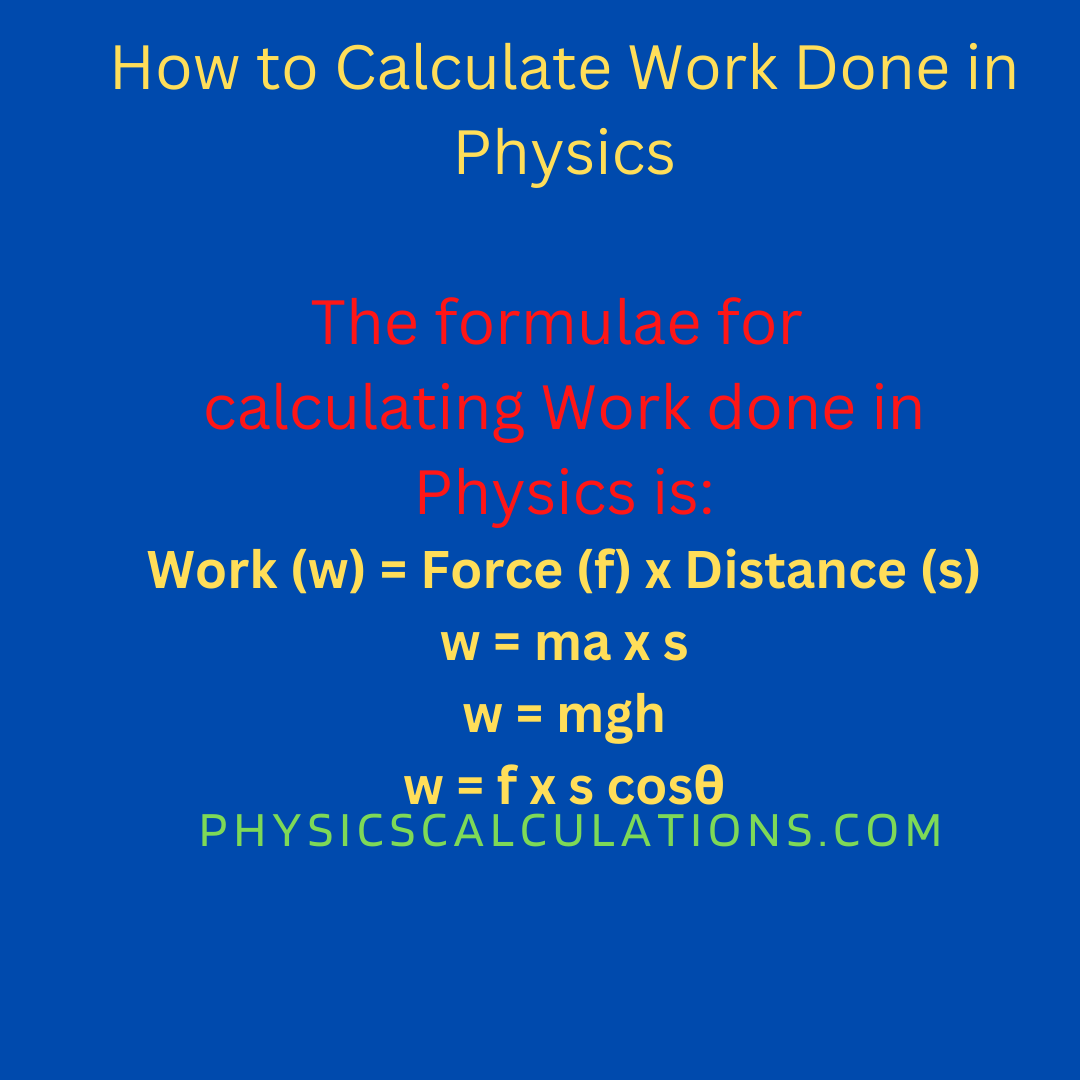 How To Calculate Work Done In Physics