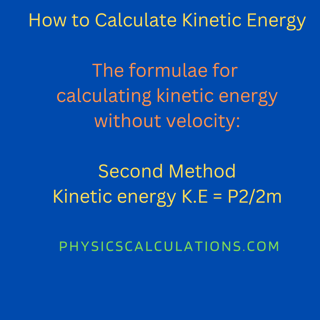 How to Calculate Energy Without Velocity