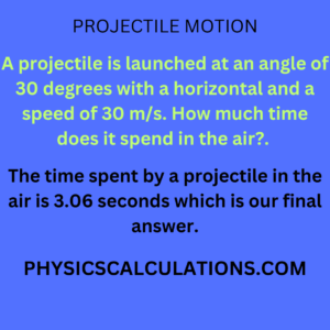 a projectile is launched at an angle of 30