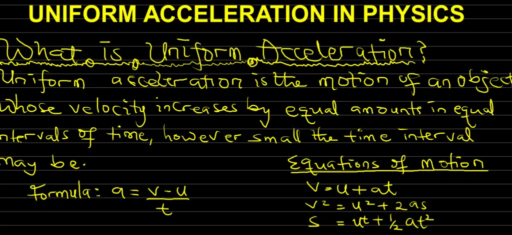 What is Uniform Acceleration in Physics