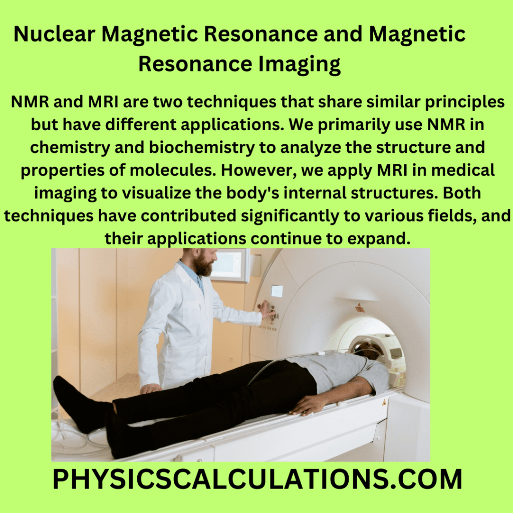 Nuclear Magnetic Resonance And Magnetic Resonance Imaging