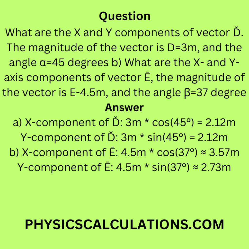 What are the X and Y components of vector Ď